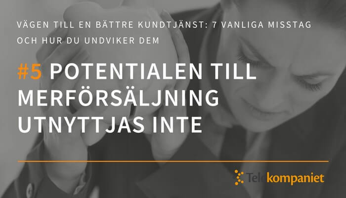 05-vagen-till-battre-kundtjanst-merforsaljning